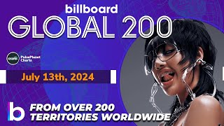 Billboard Global 200 Singles of This Week July 13th 2024 [upl. by Delia631]