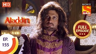 Aladdin  Ep 155  Full Episode  20th March 2019 [upl. by Eleanor]