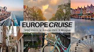 MSC Euribia Europe Cruise Tour  Netherlands Belgium amp more [upl. by Suu341]