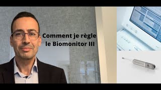 Comment je règle le Biomonitor III [upl. by Adnamal]