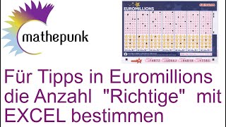 Für Tipps in Euromillions die Anzahl quotRichtigequot mit EXCEL bestimmen Zufallstipps [upl. by Ahsilif]