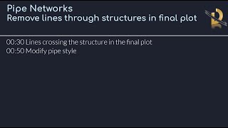 Pipe Networks  Remove lines through structures in final plot [upl. by Simaj]