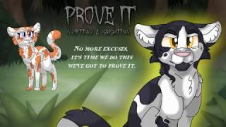 quotProve Itquot Swiftpaw amp Brightpaw ORIGINAL WARRIOR CATS SONG [upl. by Thorrlow]