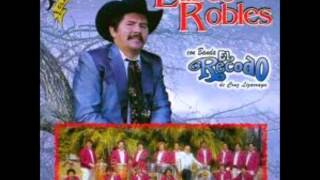 ELISEO ROBLES CON BANDA EL RECODO [upl. by Eico]