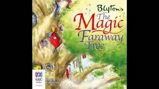 AudioBook The Magic faraway Tree by Enid Blyton [upl. by Oiralednac542]