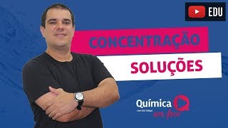 QUÍMICA  ENEM  Cálculo da concentração das soluções [upl. by Anauqed]