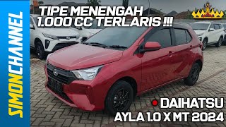 DAIHATSU AYLA 10 X MT A350RS 2024  REVIEW INDONESIA [upl. by Attennaej]