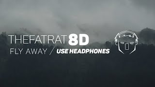 TheFatRat  FlyAway 8D AUDIO [upl. by Hnahc893]