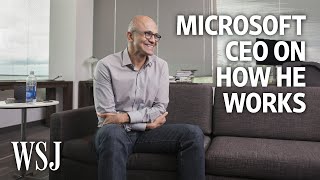 Microsoft CEO Satya Nadella How I Work  WSJ [upl. by Esserac]