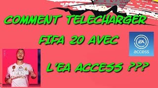 EA ACCESS  COMMENT TELECHARGER FIFA 20 [upl. by Ameerak]