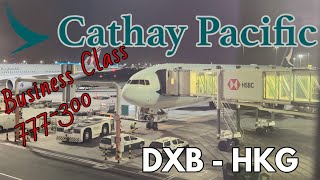 Cathay Pacific 777300 Business Class DXB  HKG [upl. by Greene227]