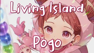 Nightcore  Pogo  Living Island [upl. by Celisse]