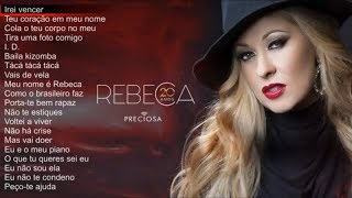 Rebeca  Preciosa 20 Anos Full album [upl. by Sello534]