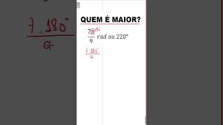 QUEM É O MAIOR 7π9 rad ou 220° MACETE PRA FAZER RAPIDAMENTE [upl. by Abert]