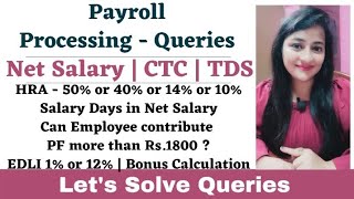 Payroll Processing  Queries  Net Salary  CTC  TDS payrollprocessing hr readytogetupdate [upl. by Ahcirt]