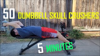 CHALLENGE 21 50 DUMBBELL SKULL CRUSHERS in 5 MINUTES [upl. by Koziel772]