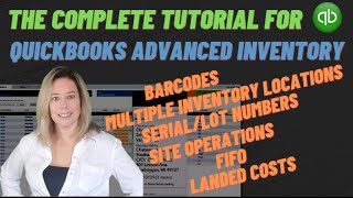 The Complete Tutorial for Quickbooks Enterprise Advanced Inventory [upl. by Suissac]