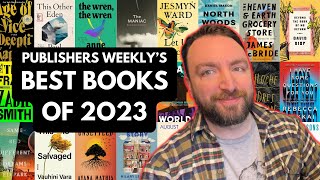 Publisher’s Weekly’s Best Fiction Books of 2023 [upl. by Blake]