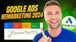 Google Ad Remarketing Tutorial 2024 Full StepByStep Guide [upl. by Peonir802]