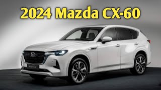 2024 Mazda CX60 Review  A GameChanger in Luxury SUVs [upl. by Madelaine]