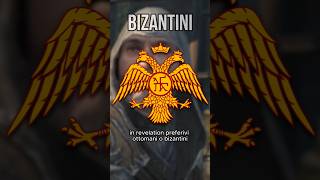 Preferivi OTTOMANI o BIZANTINI in REVELATIONS  🇹🇷 [upl. by Drazze650]