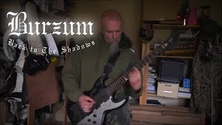 Burzum  Back to the Shadows  Varg Vikernes Live Performance [upl. by Dhiren621]