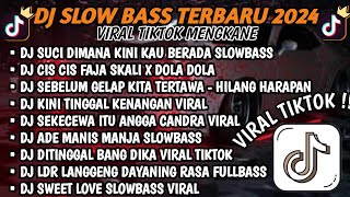 DJ SLOW BASS TERBARU 2024🎵DJ SUCI DIMANA KINI KAU BERADA VIRAL 🎵 DJ CIS CIS FAJA SKALI X DOLA DOLA [upl. by Doscher]