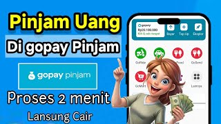 Cara Pinjam Uang di Gopay Pinjam Terbaru  Dana Langsung Cair ke Rekening   Aplikasi Gopay [upl. by Atekihc]