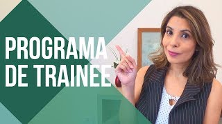 🤷 Como Funciona o PROCESSO SELETIVO para TRAINEE 🙋‍♀️ [upl. by Consolata764]