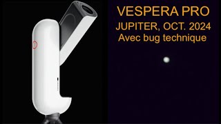 Photographie de Jupiter avec bug technique avec le Vespera Pro Vaonis [upl. by Irrac]