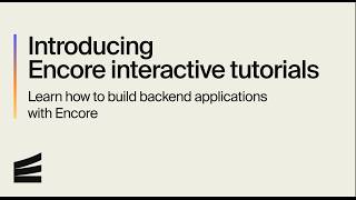 Interactive tutorials — learn how to built typesafe backends with Nodejs amp Encorets [upl. by Vala]