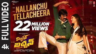 Full Video Nallanchu Thellacheera  Mr Bachchan Ravi Teja Bhagyashri  Mickey J Meyer  Harish S [upl. by Audi]