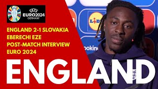 ENGLAND PostMatch Interview Eberechi Eze England 21 Slovakia Euro 2024 [upl. by Anerual]