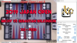 Michy vs Sebastian Wilkinson w XG Feed 2019 Japan Open Backgammon Final 8 [upl. by Ydnolem]