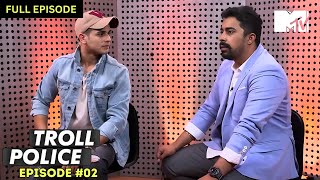 Priyank faces his haters  Troll Police  Episode 2 [upl. by Cort]