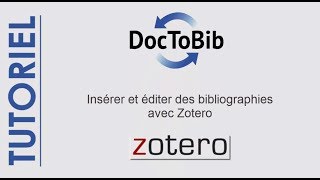 15  Insérer et éditer des bibliographies avec Zotero [upl. by Oivlis]