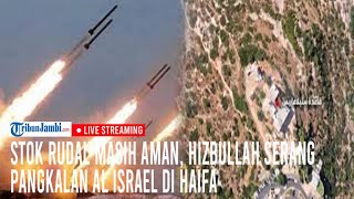 🔴Stok RudalMasih Aman Hizbullah Serang Pangakalan AL Israel Di Haifa [upl. by Hallsy]