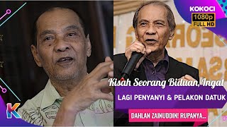 Kisah Seorang Biduan Ingat Lagi Penyanyi amp Pelakon Datuk Dahlan Zainuddin Rupanya [upl. by Zednanreh]