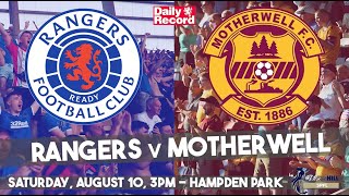 Rangers v Motherwell live stream and TV details plus team news for Gers first match at Hampden [upl. by Mildrid620]