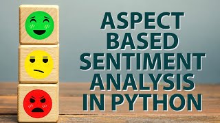 Practical implementation of aspect based sentiment analysis [upl. by Eseyt]