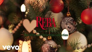 Reba McEntire  The Ultimate Christmas Collection Album Official Audio Video [upl. by Benyamin]