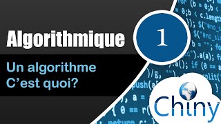 Algorithmique 114  Un algorithme cest quoi [upl. by Yenwat777]