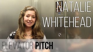 Elevator Pitch Natalie Whitehead [upl. by Lorenzana]