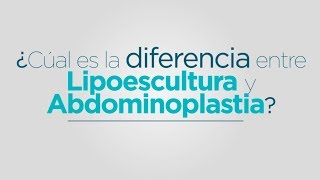 Diferencia entre Lipoescultura Liposucción y Lipectomía Abdominoplastia [upl. by Juanita]