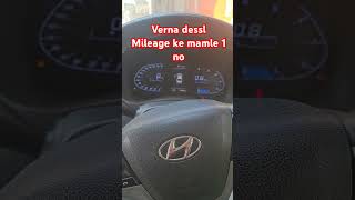 Verna Mileage 24kmL 🔥 hundai Verna desel car [upl. by Anek]