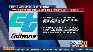 Public meetings to discuss Salinas’ Corridor Improvement Project Cal Trans [upl. by Amling]