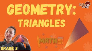 Grade 8 Geometry Triangles [upl. by Ruon]