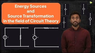 Energy Sources and Source Transformation in the field of Circuit Theorycircuittheory engineering [upl. by Lejna]