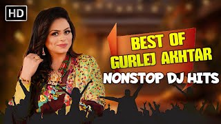 Best Of Gurlej Akhtar Songs  Latest Punjabi Song Gurlej Akhtar  All Hits Of Gurlej Akhtar  song [upl. by Yleek]