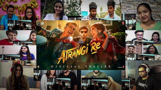 Atrangi Re Official Trailer Crazy Reaction Mashup  Akshay Kumar Dhanush Sara Ali Khan [upl. by Sirrot779]